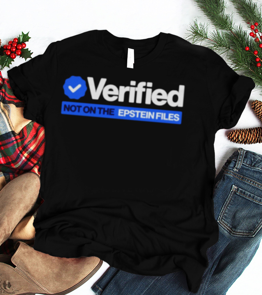 Verified Not On The Epstein Files Blue Checkmark T-Shirt