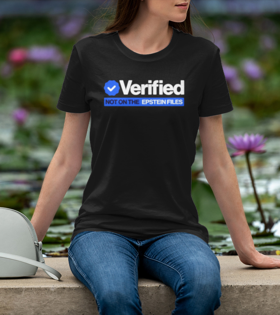 Verified Not On The Epstein Files Blue Checkmark T-Shirt