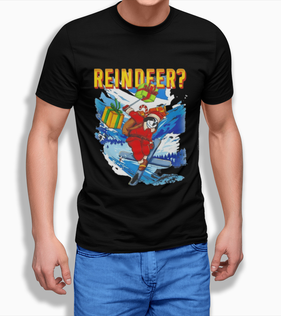 Santa Skiing With Presents Who Needs A Reindeer T-Shirt