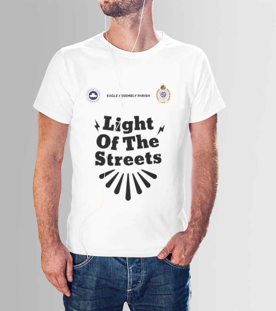 Eagle Assembly Parish Light Of The Streets Badges And Motto T-Shirt