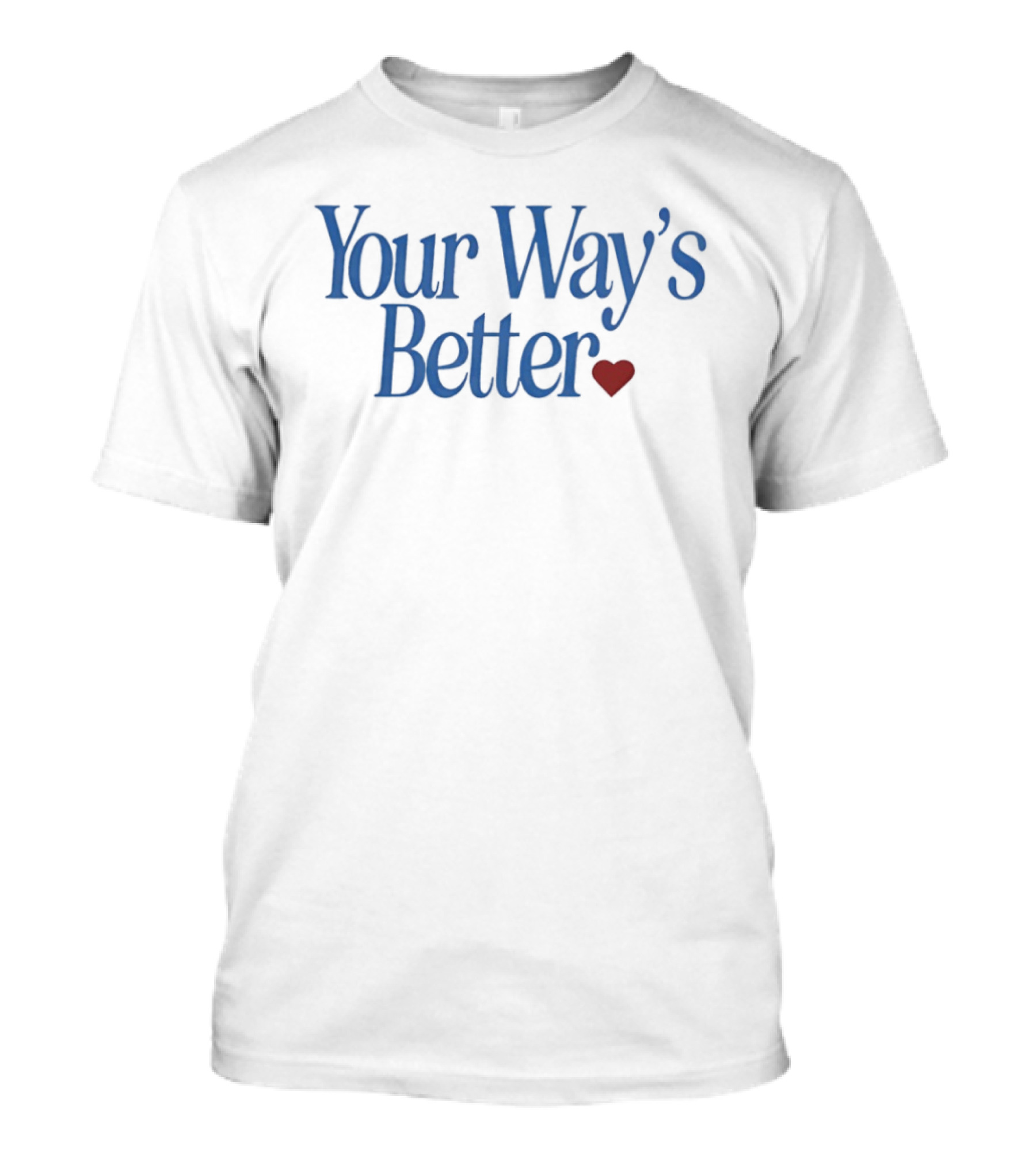 Your Way's Better Heart Forrest Frank T-Shirt