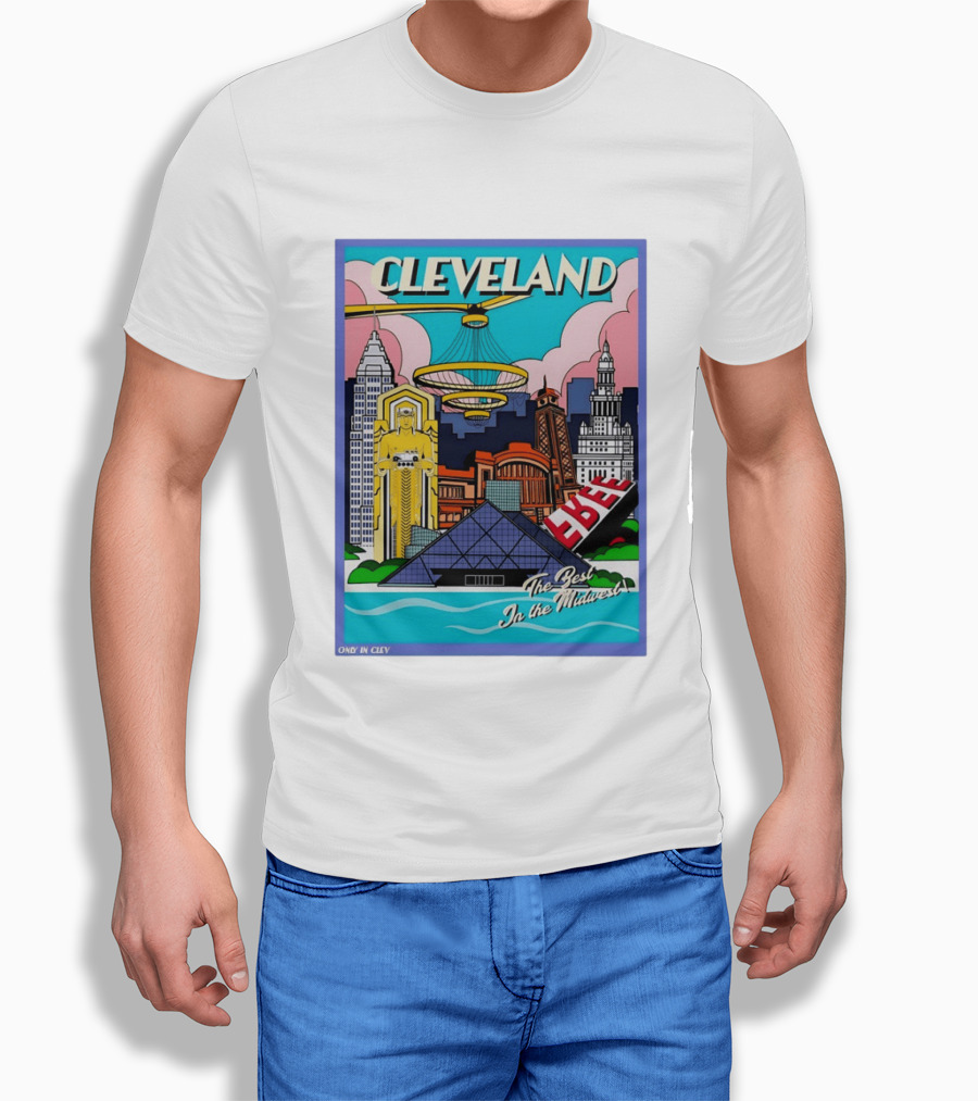 Cleveland The Best In The Midwest Only In Clev T-Shirt