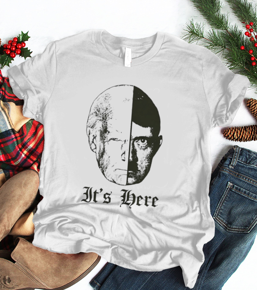 It's Here Trump Fascist Thermal Slap T-Shirt