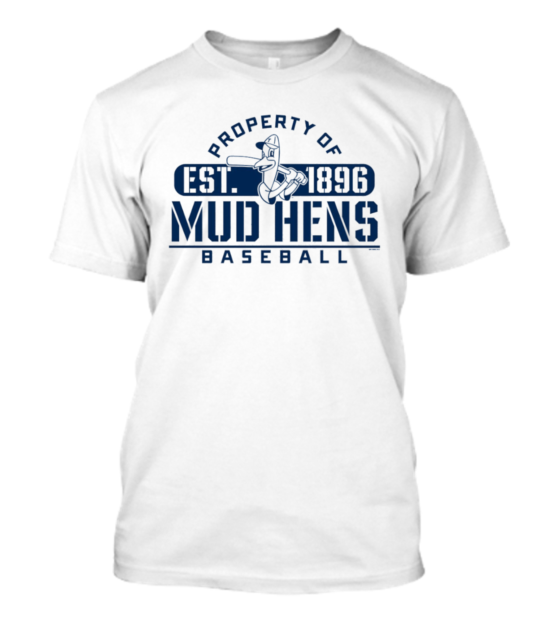 Property Of Mud Hens Baseball Est 1896 T-Shirt