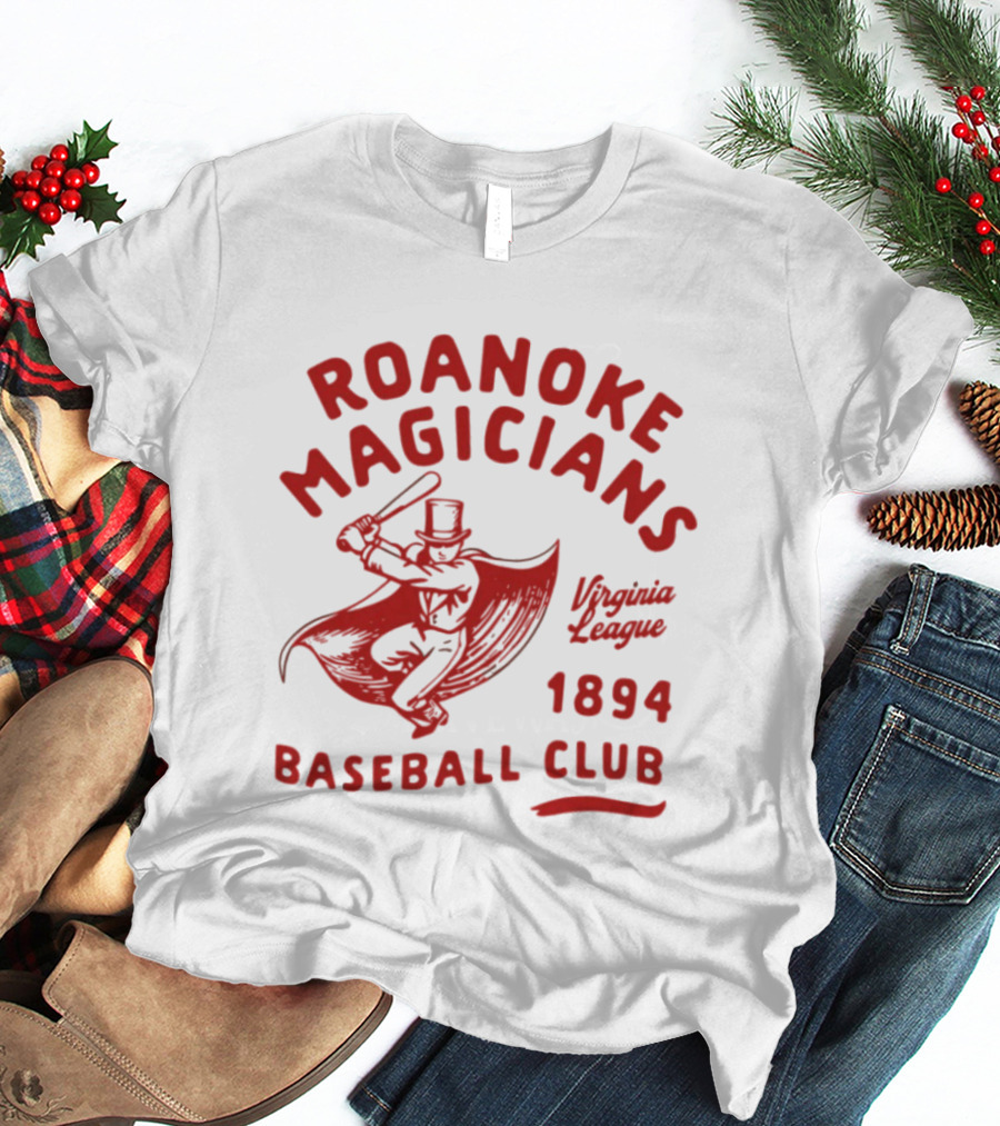 Roanoke Magicians Virginia League 1894 Baseball Club Defunct Teams T-Shirt