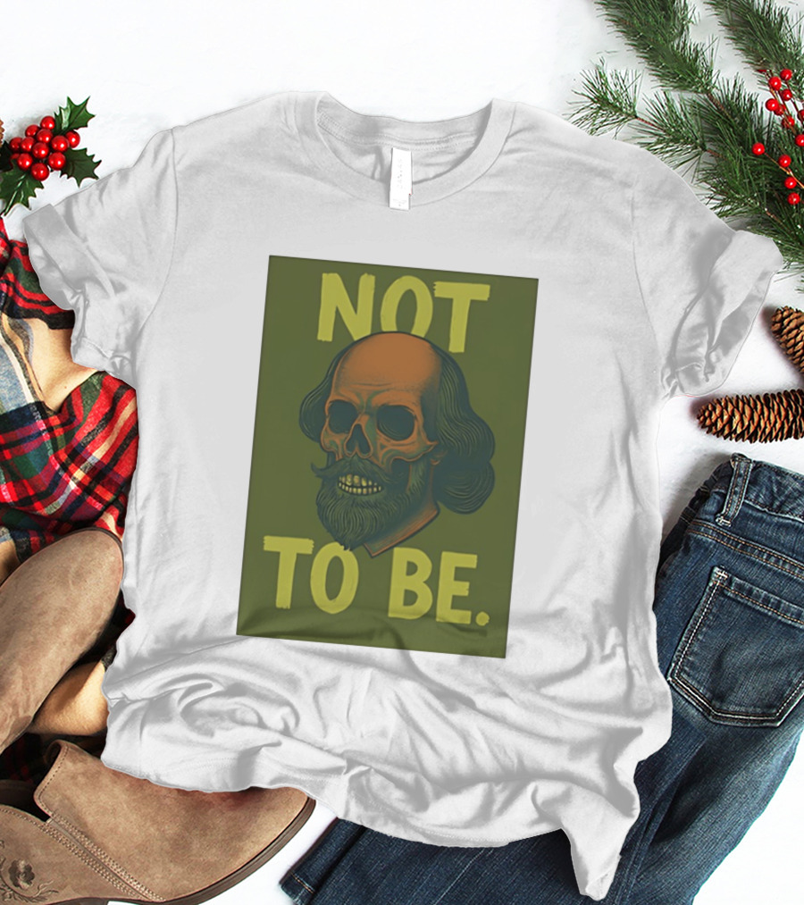 Skull Shakespeare Not To Be Hamlet Mashup T-Shirt