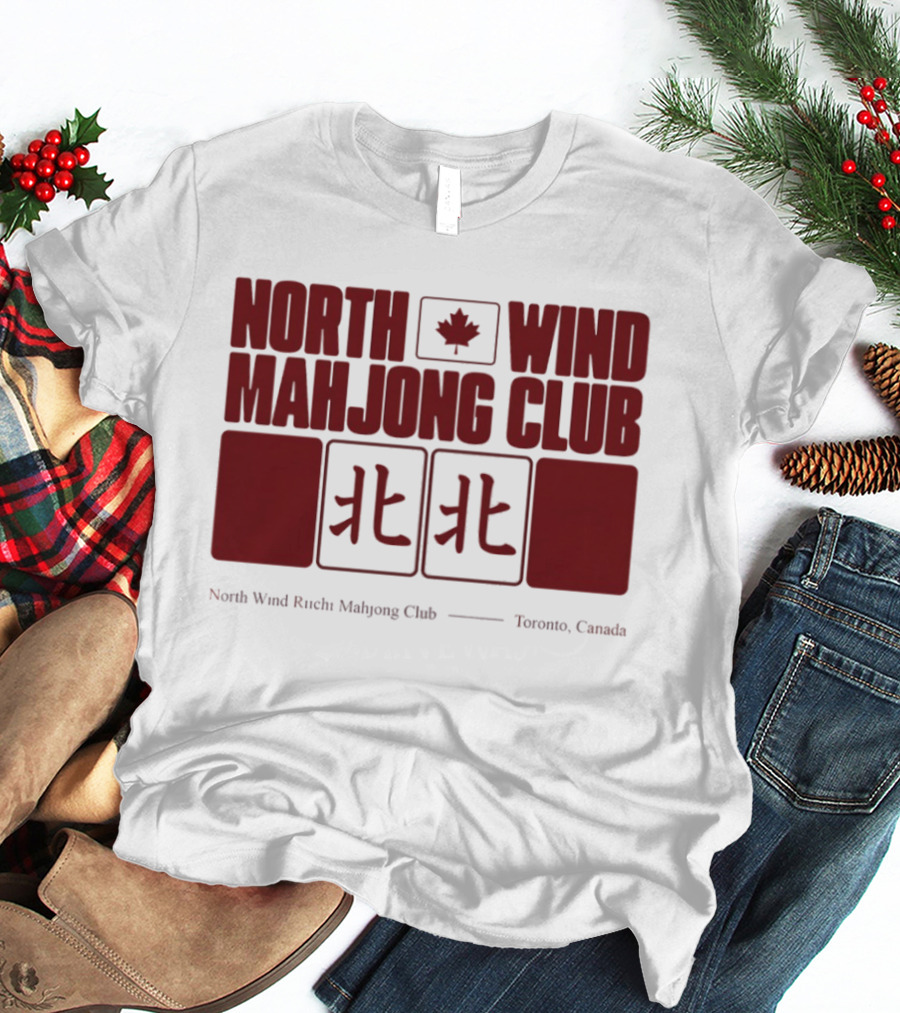North Wind Mahjong Club Toronto Canada Maple Leaf Symbol Chinese Characters T-Shirt