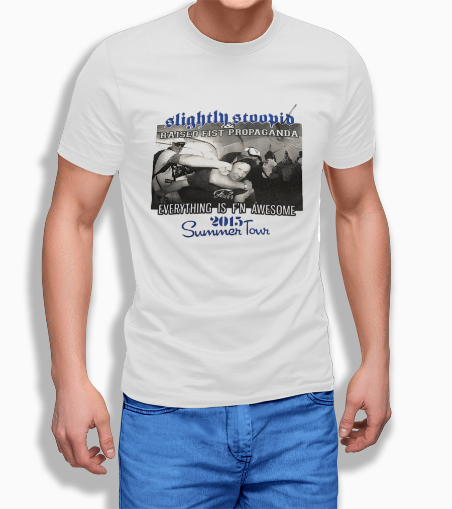 Slightly Stoopid Raised Fist Propaganda Everything Is F'n Awesome 2015 Summer Tour T-Shirt