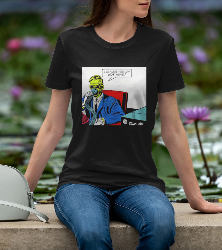 I'm Alive Yet I'm Not Alive Comic Pop Art Retro Bubble T-Shirt
