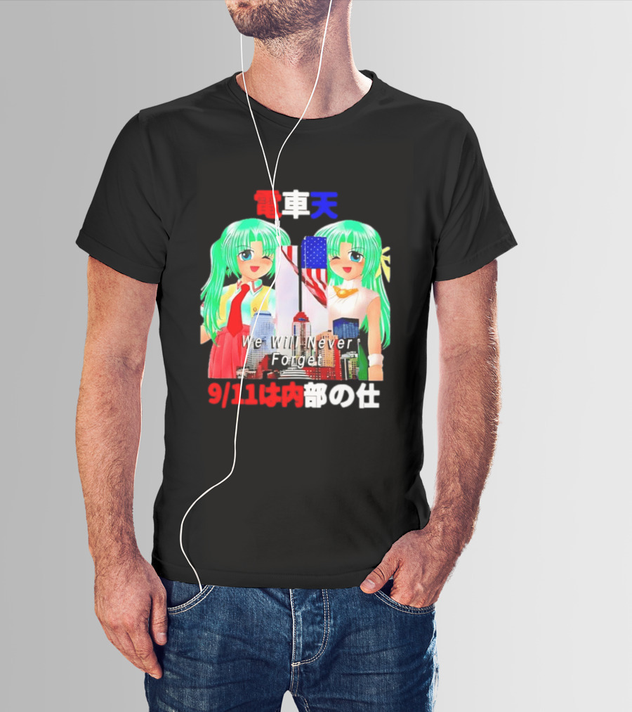 Densha Tenshi Mion And Shion Sonozaki We Will Never Forget 9/11 T-Shirt