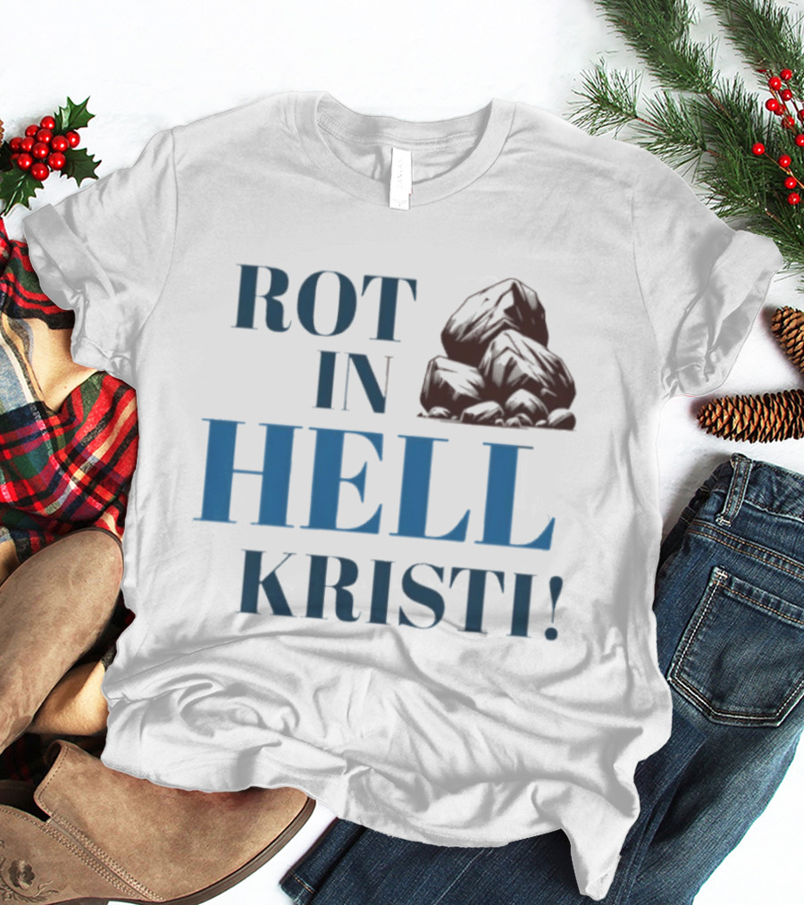 RIP Cricket Rot In Hell Kristi Noem Rocks T-Shirt
