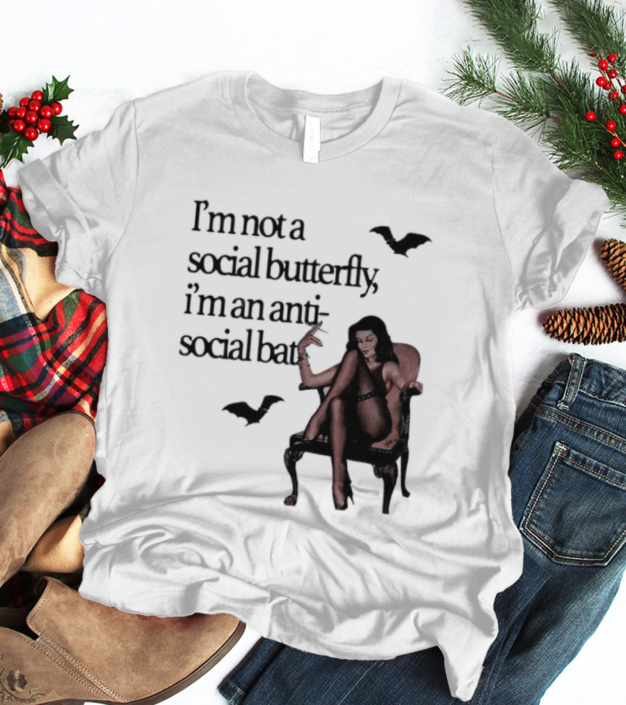 I'm Not A Social Butterfly I'm An Antisocial Bat With Bat And Woman T-Shirt
