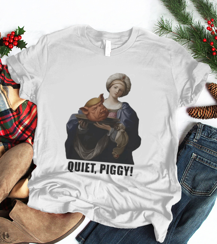 Original Saint Holding Pig Head Quiet Piggy Anti Trump T-Shirt