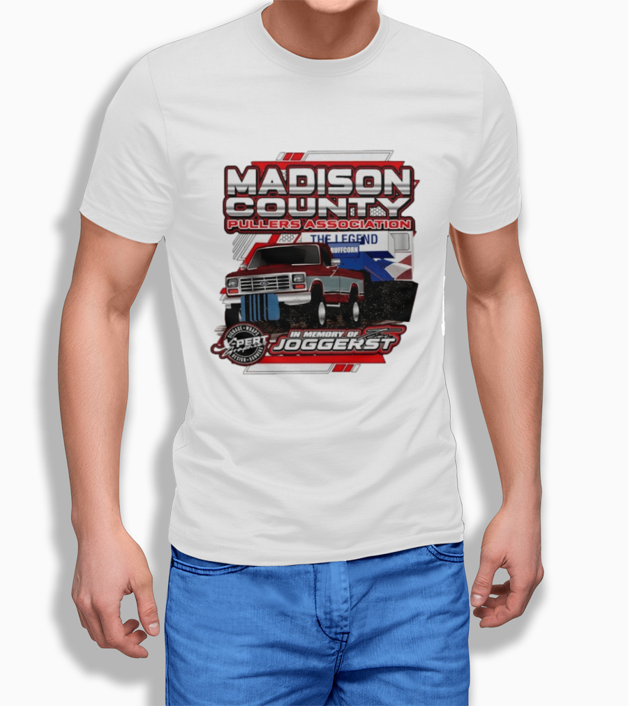 Madison County Pullers Association In Memory Of Joggerst The Legend Buffcorn T-Shirt