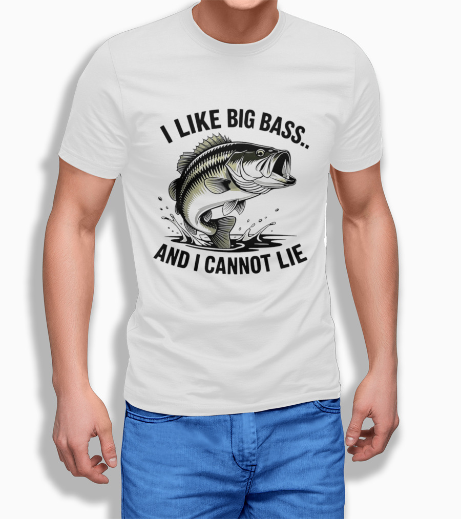 I Like Big Bass And I Cannot Lie Fishing Enthusiast Humor T-Shirt