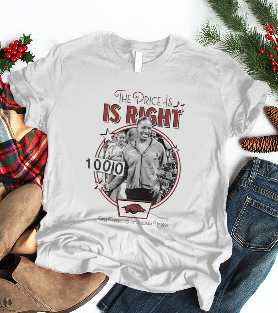 Morgan Price Arkansas Razorbacks The Price Is Right 1000 100 Perfect 10.0 Price Is Right T-Shirt