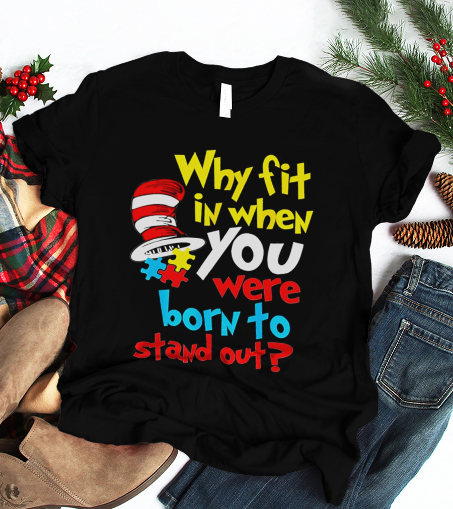 Dr Seuss Why Fit In When You Were Born To Stand Out Puzzle Hat T-Shirt