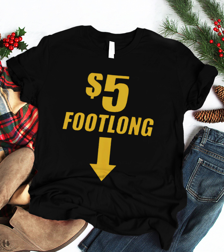 $5 Footlong Classic Arrow T-Shirt