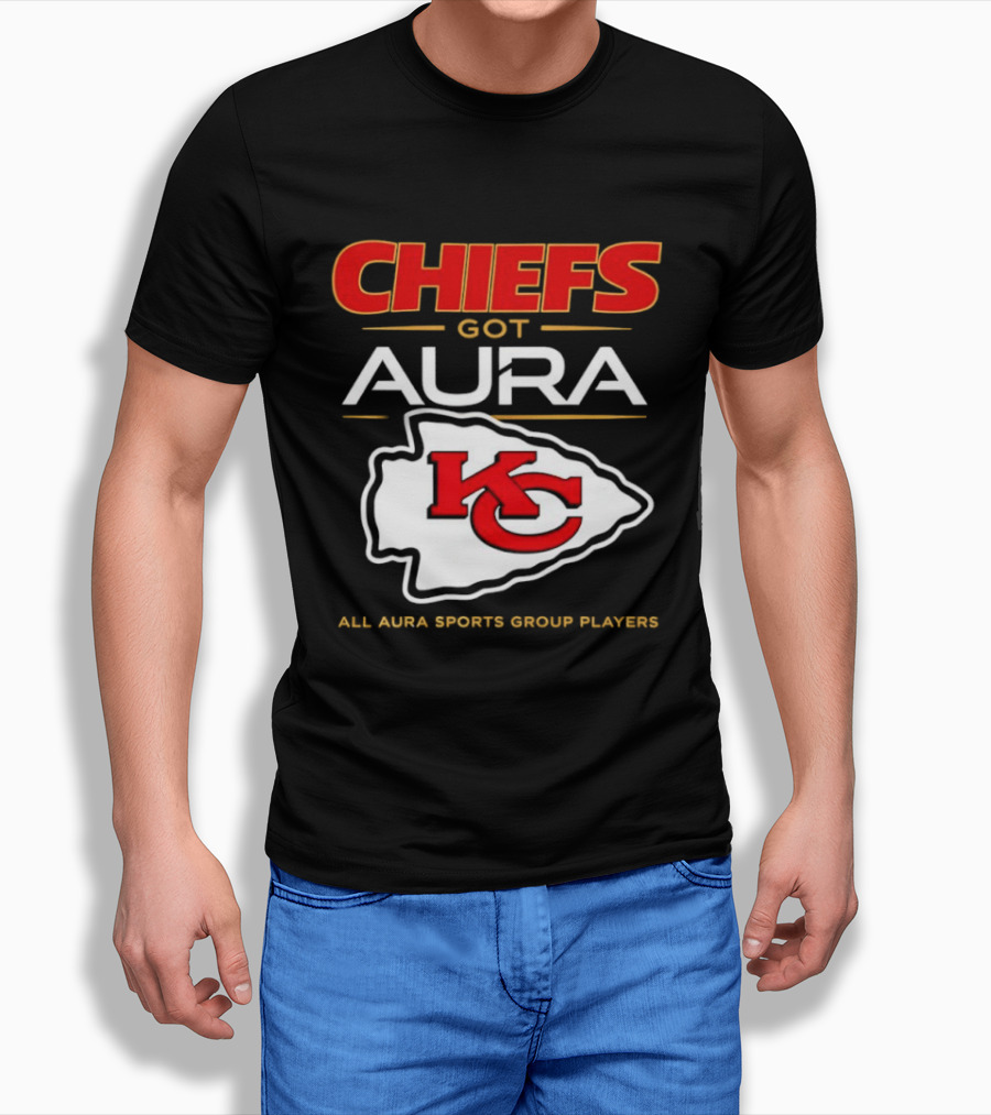 Chiefs Got Aura KC All Aura Sports Group Players T-Shirt