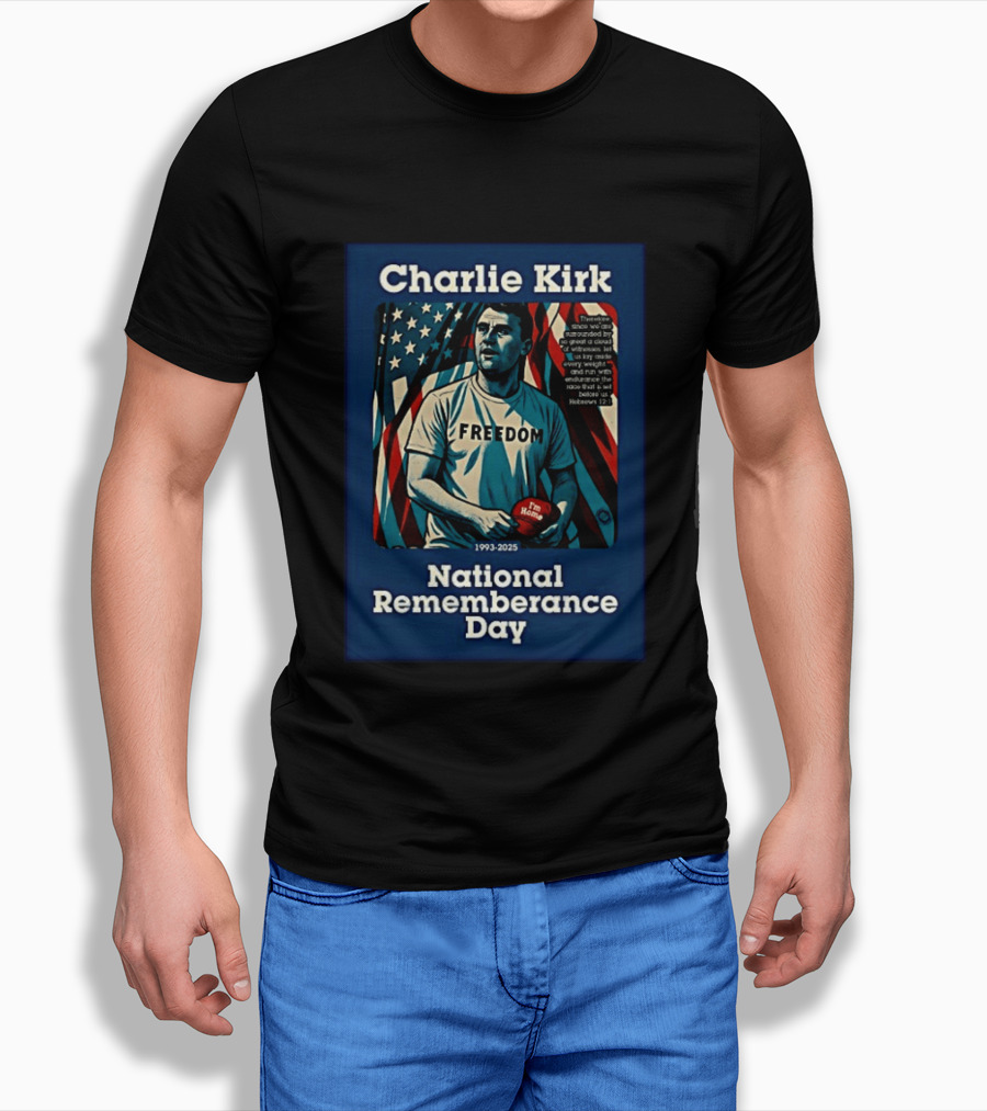 Charlie Kirk Freedom National Remembrance Day 1993 2025 T-Shirt