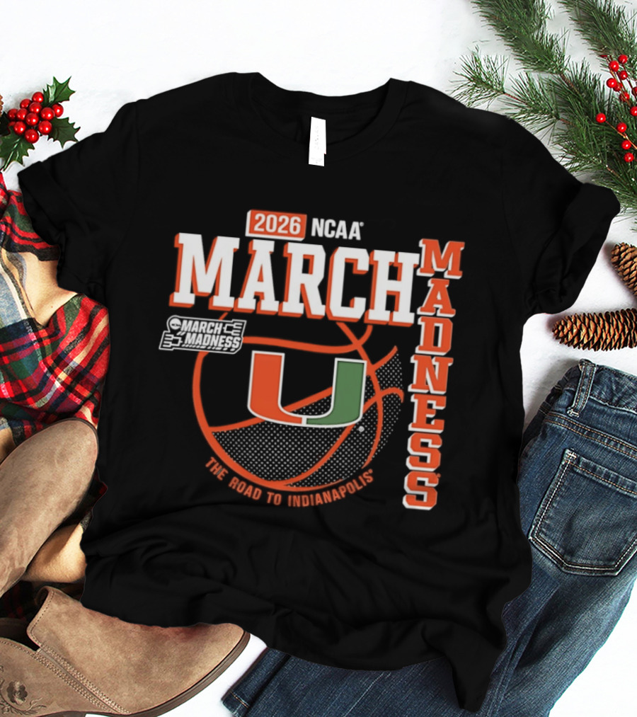 NCAA March Madness 2026 Miami Hurricanes The Road To Indianapolis T-Shirt