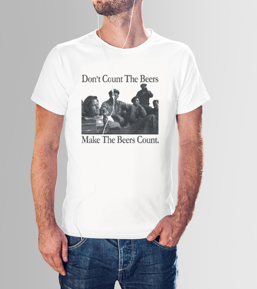Don't Count The Beers Make The Beers Count Bohemian Classic Scene T-Shirt
