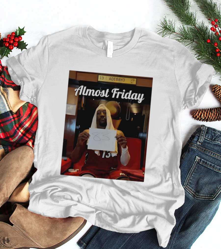 Almost Friday Bam Adebayo 83 Points Locker Room Moment T-Shirt
