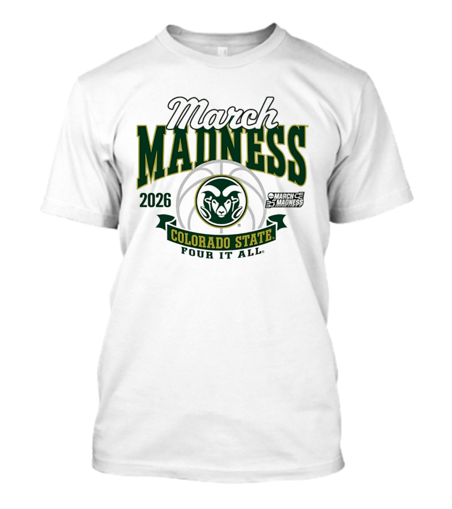 Colorado State Rams 2026 March Madness Four It All T-Shirt