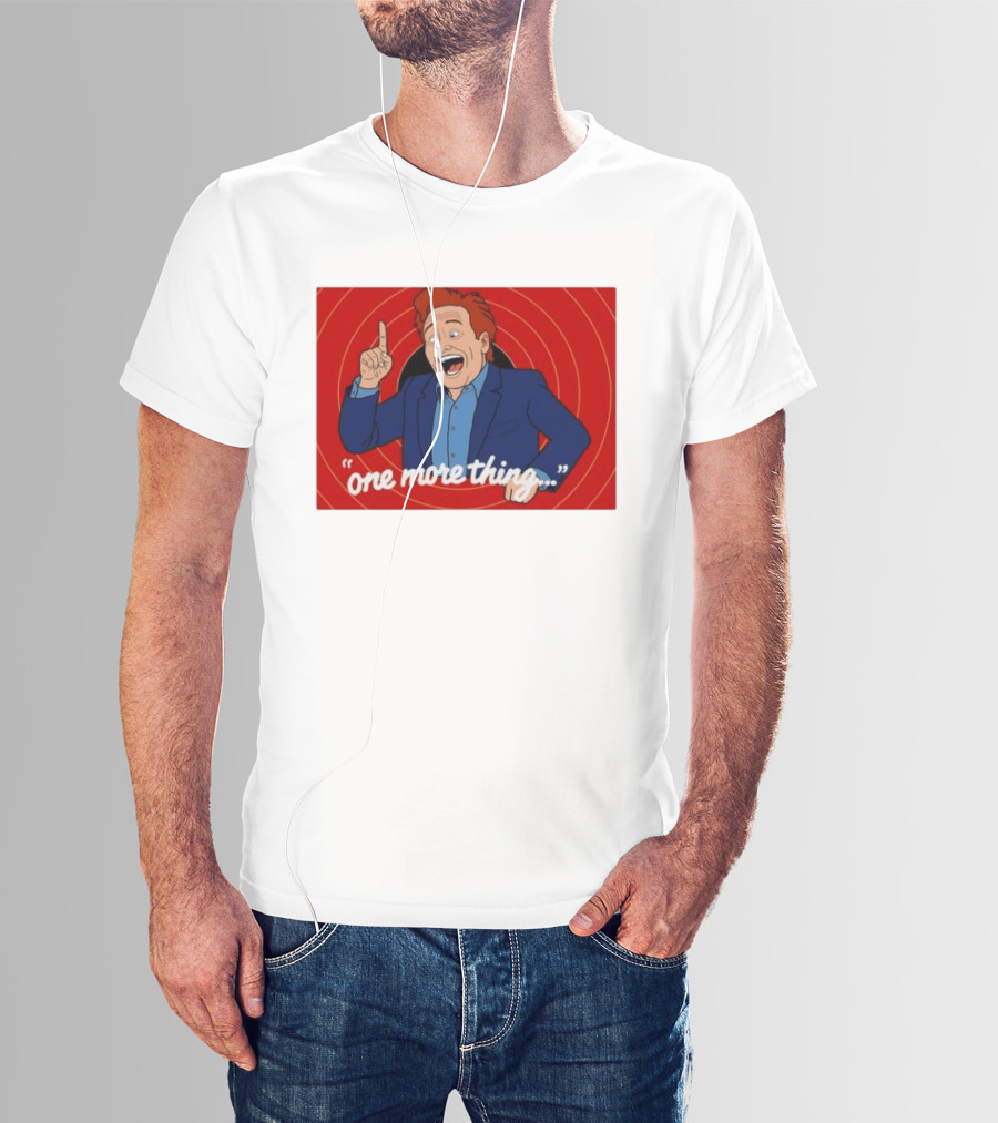 Conan O'Brien One More Thing Quote With Red Spiral T-Shirt