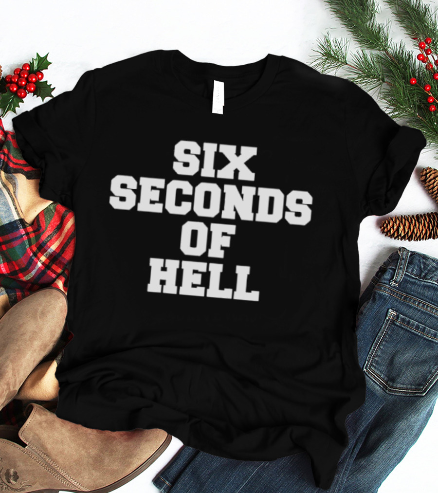 Six Seconds Of Hell Kentucky Football T-Shirt