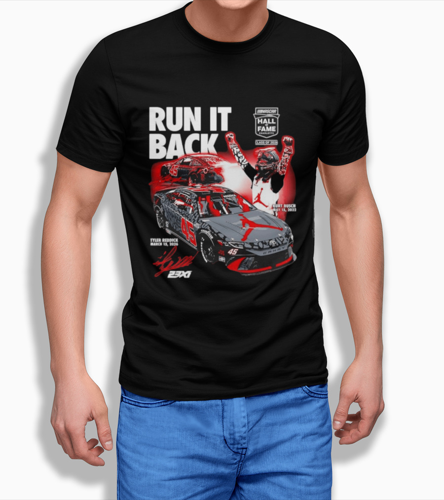Run It Back NASCAR Hall Of Fame Class Of 2024 Tyler Reddick 45 Kurt Busch May 15 2023 T-Shirt