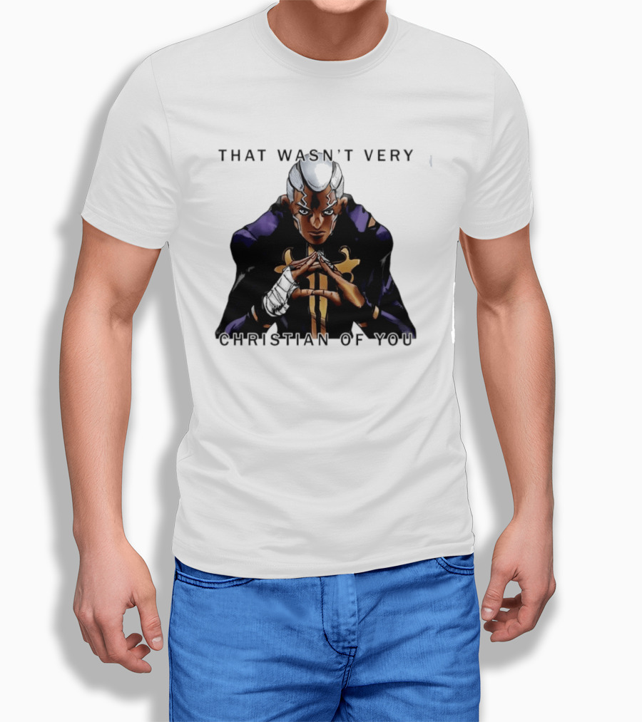 Enrico Pucci JoJo's Bizarre Adventure That Wasn't Very Christian Of You T-Shirt