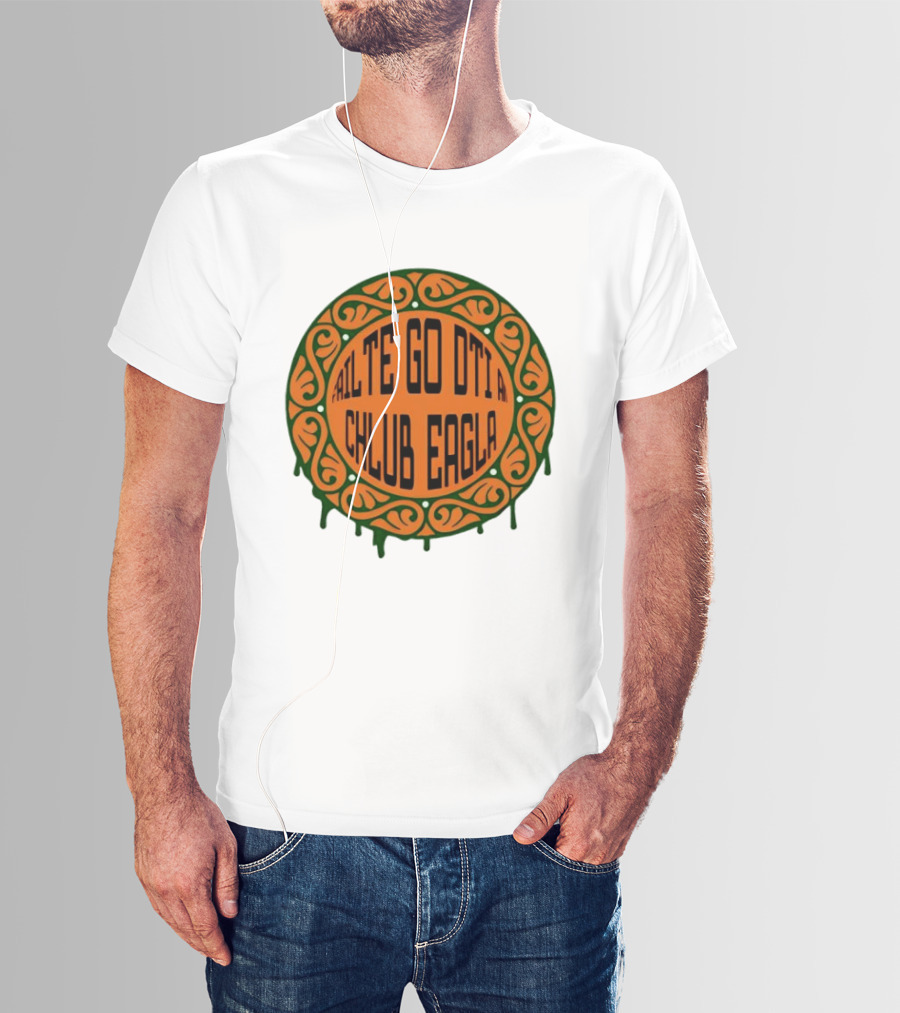 Failte Go Dti An Chlub Eagla Irish Welcome Celtic T-Shirt