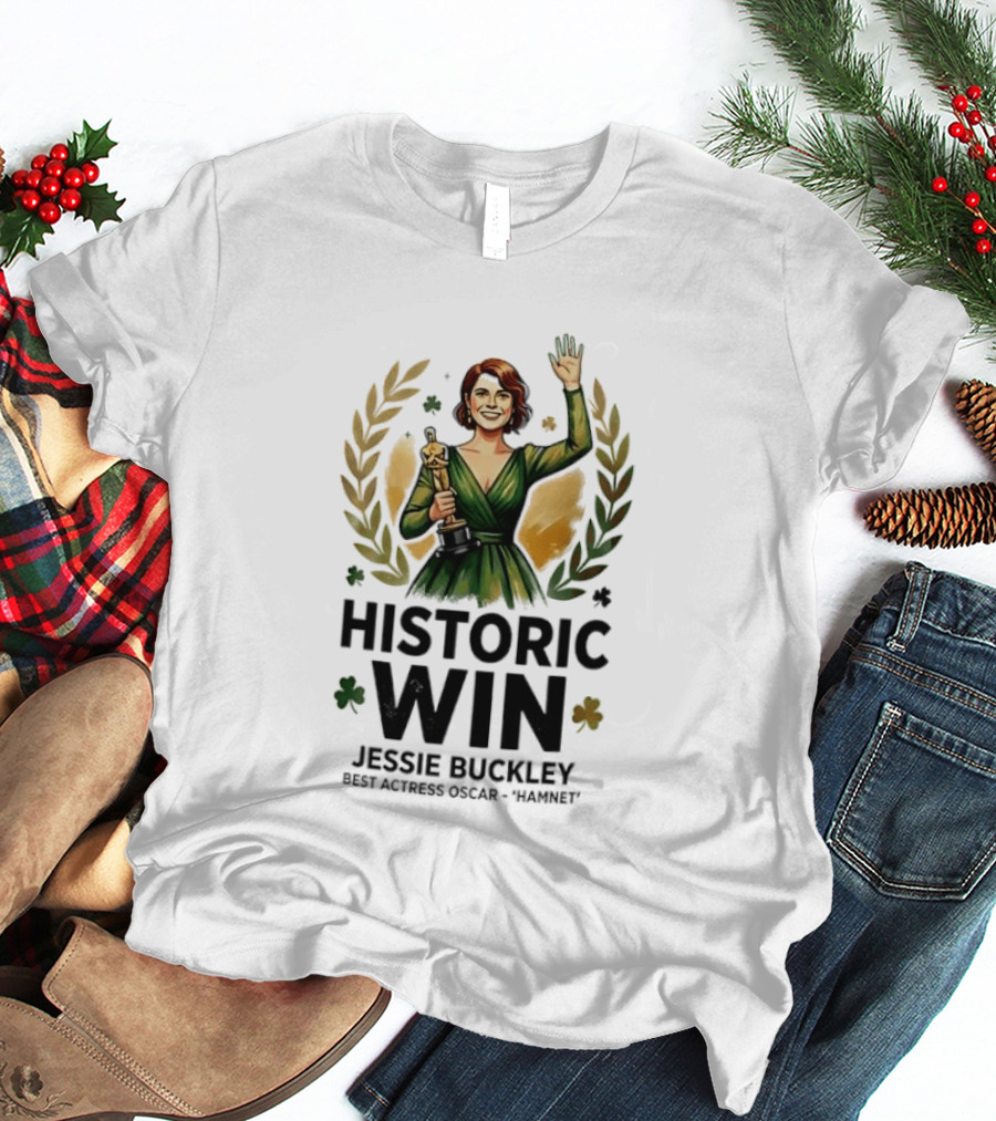 Jessie Buckley Historic Win Best Actress Oscar Women T-Shirt