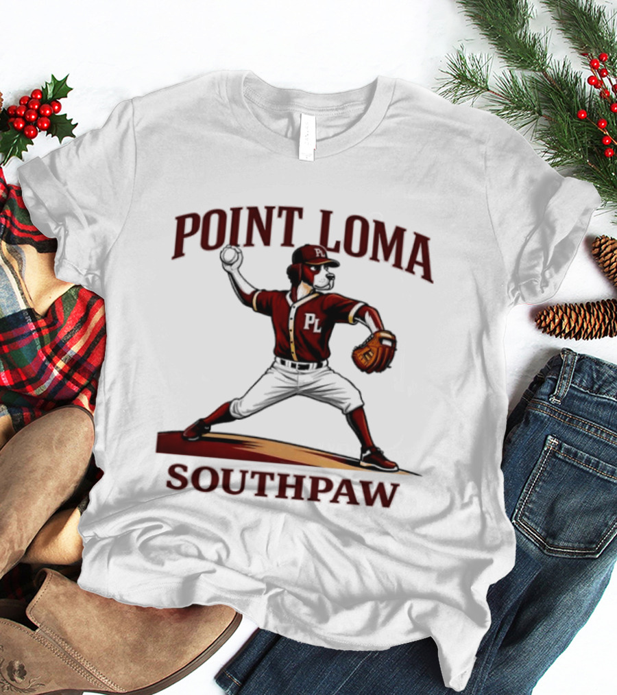 Point Loma Southpaw Baseball Pitcher T-Shirt