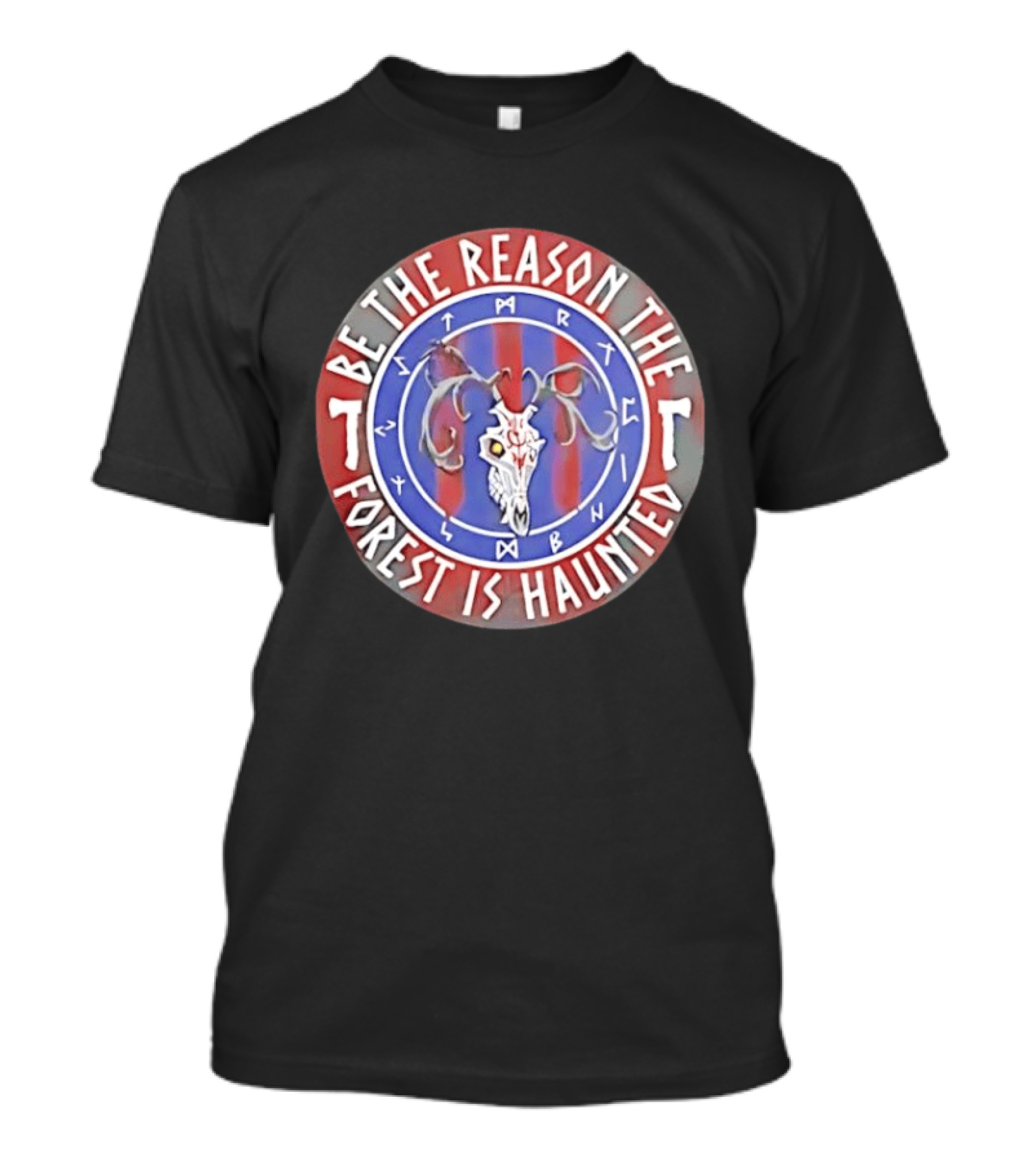 Be The Reason The Forest Is Haunted Deer Skull Runes Red Blue T-Shirt