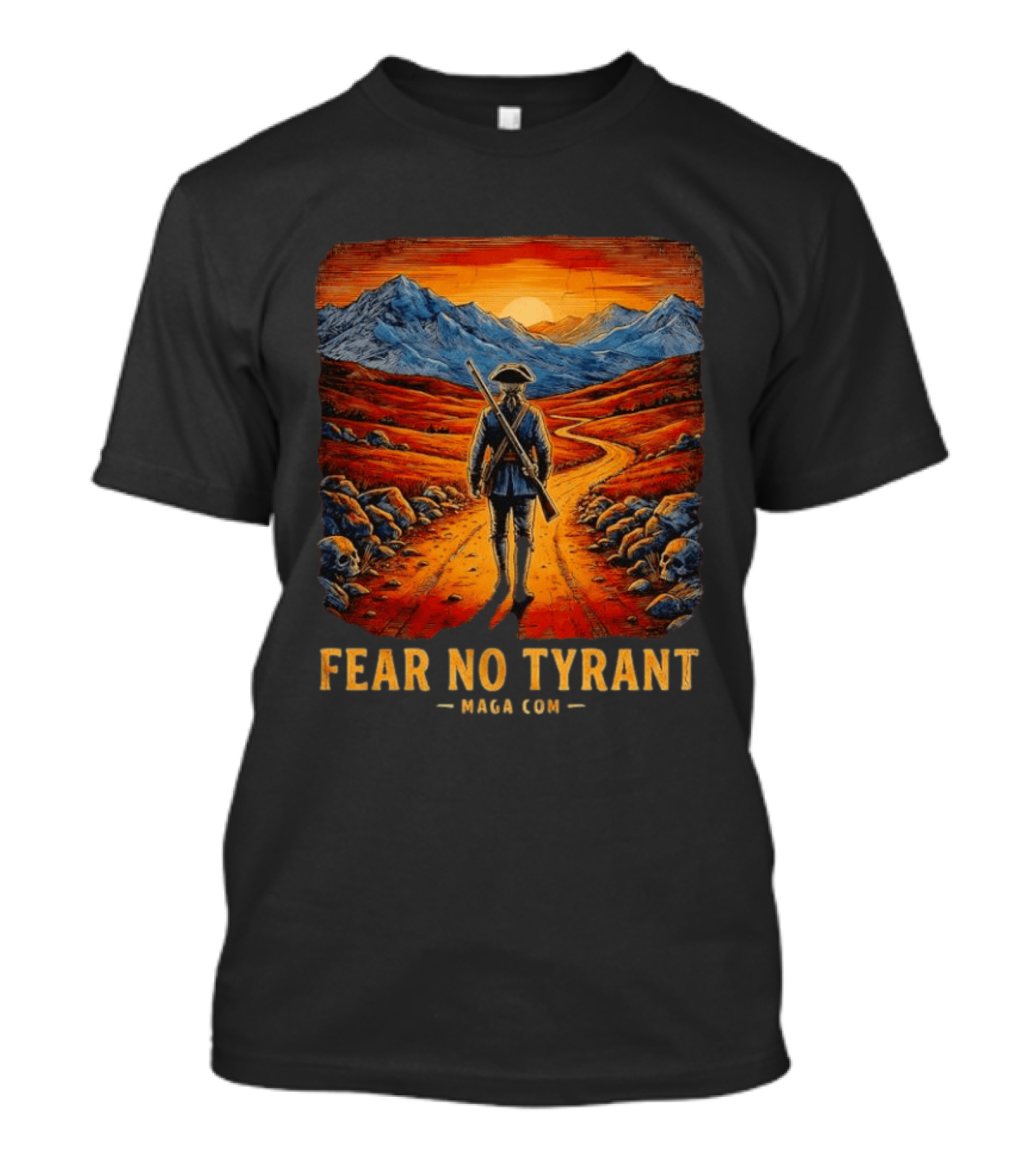 Fear No Tyrant MAGA Com Revolutionary Soldier Landscape T-Shirt