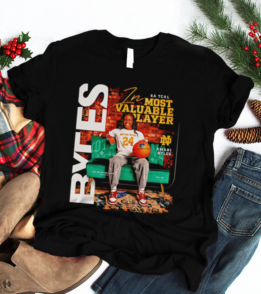 Amari Byles 6A Tcal Most Valuable Player Notre Dame Basketball 24 T-Shirt