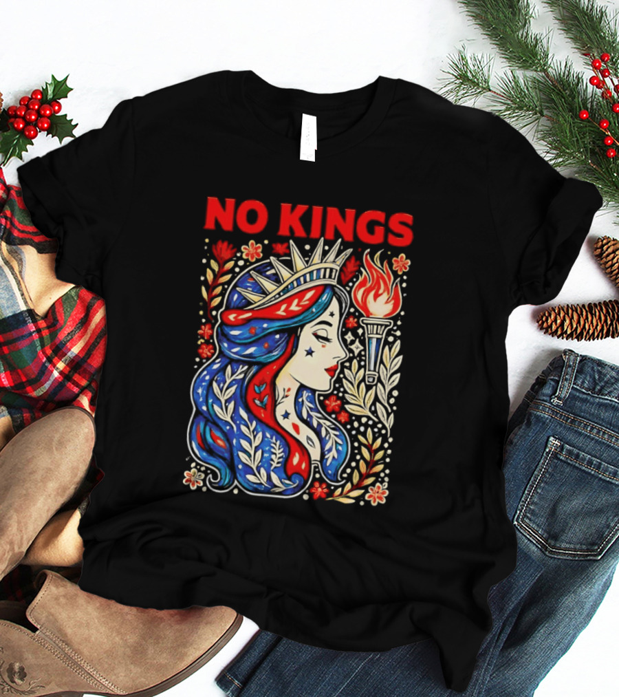 No Kings Liberty Crowned Woman Torch And Floral T-Shirt