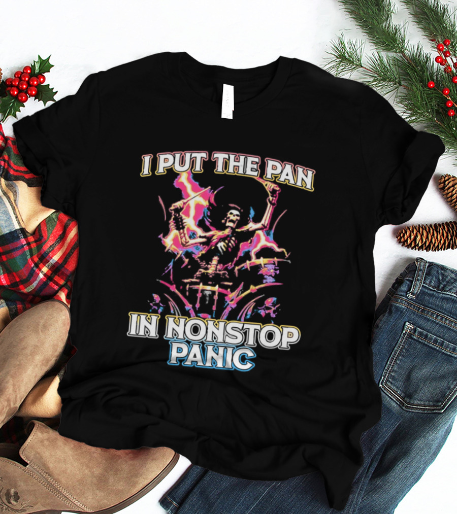 Skeleton I Put The Pan In Nonstop Panic Colorful Lightning T-Shirt