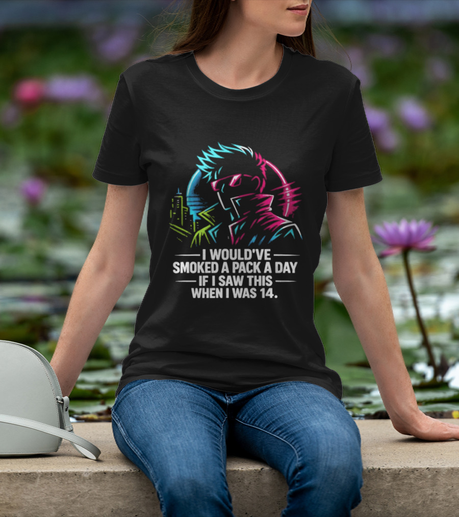 I Would've Smoked A Pack A Day If I Saw This When I Was 14 Retro Cyberpunk Cool Neon Cityscape T-Shirt