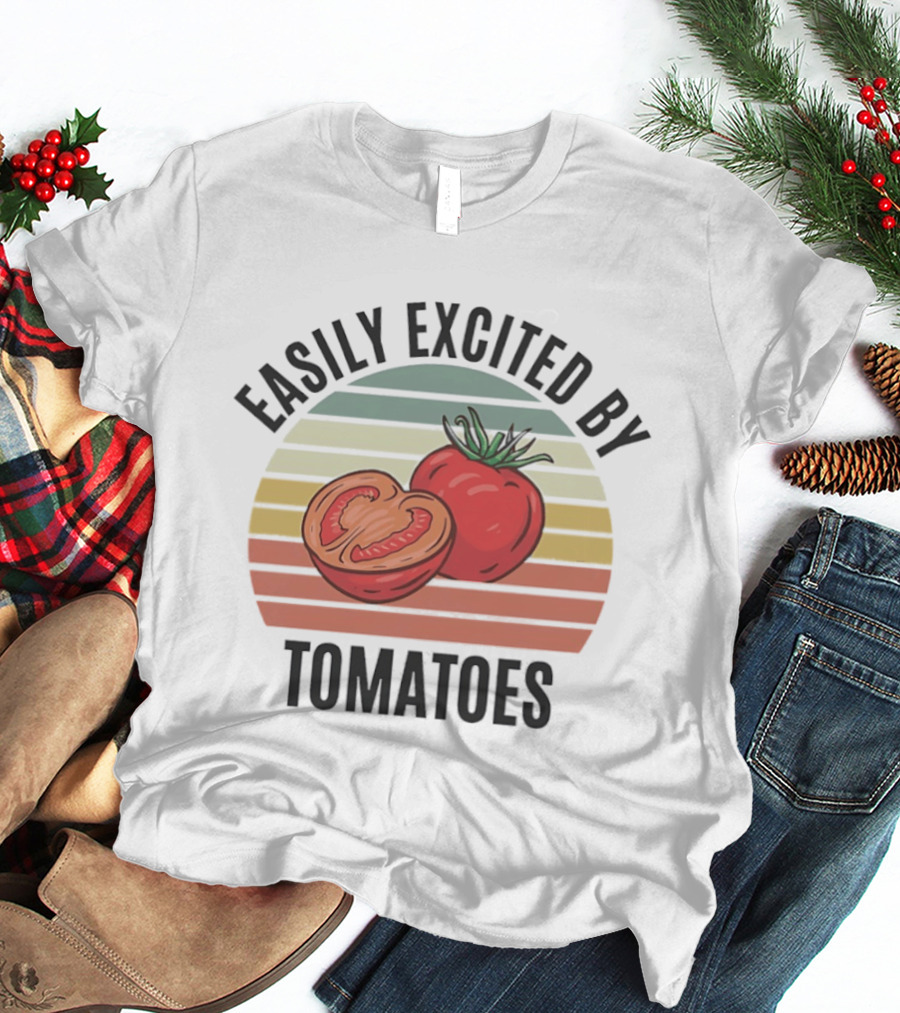 Easily Excited By Tomatoes Vintage Tomato Lover T-Shirt