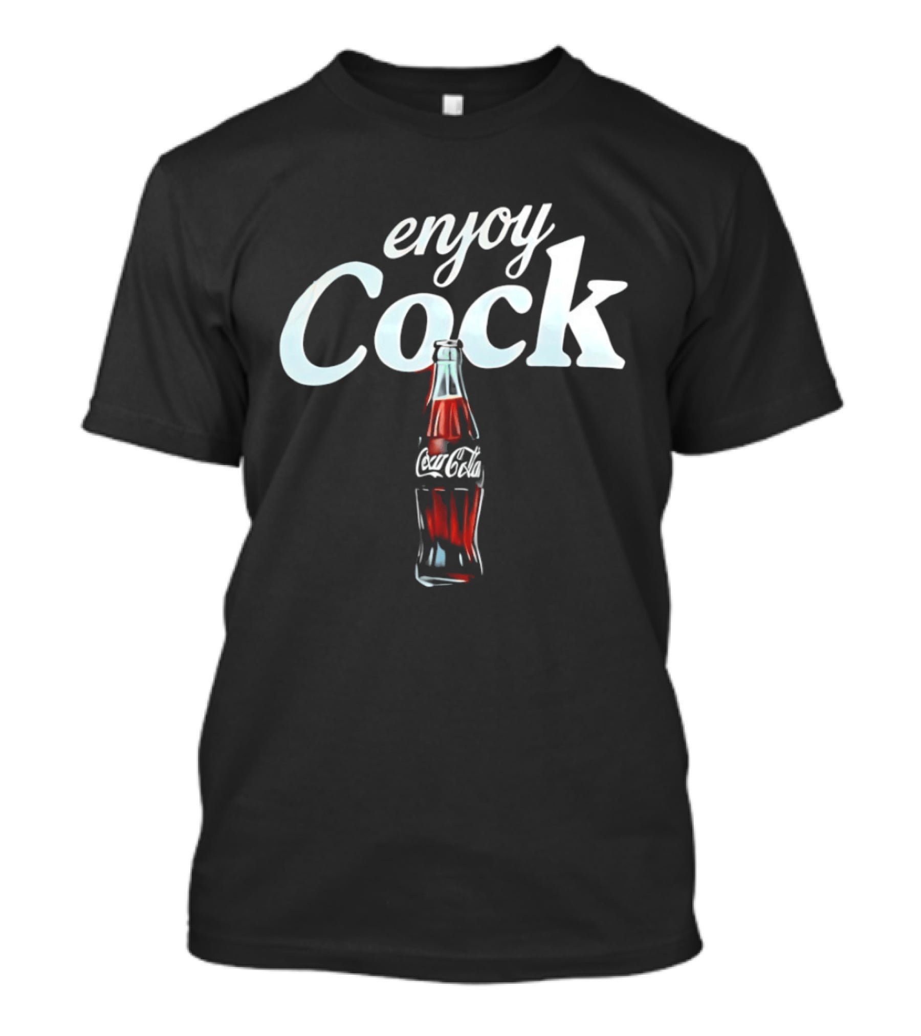 Enjoy Cock Coca Cola Bottle T-Shirt