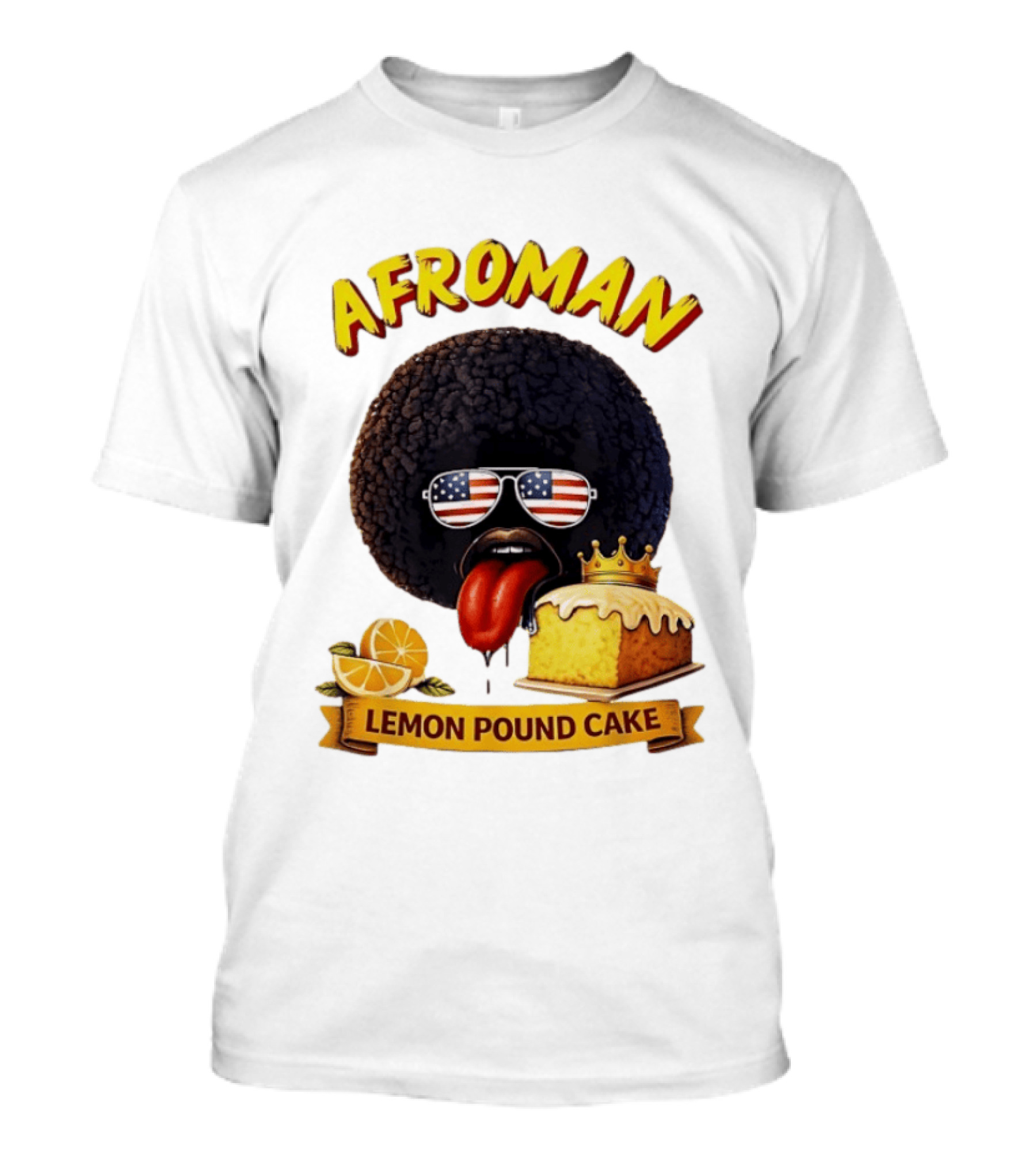 Afroman Lemon Pound Cake Sunglasses Tongue Crown Lemons T-Shirt