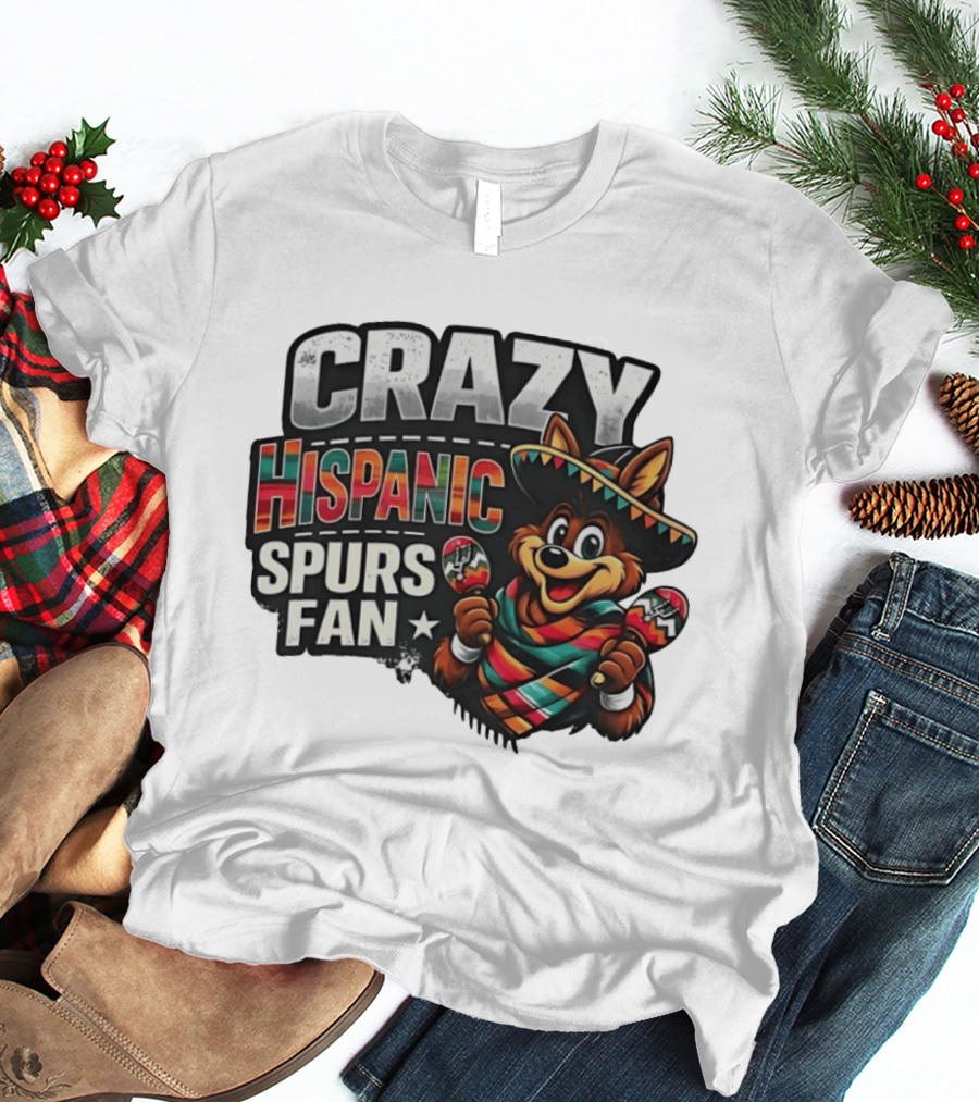 Crazy Hispanic Spurs Fan Sombrero And Maracas T-Shirt