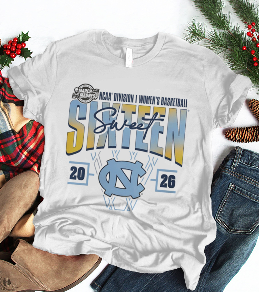 2026 NCAA Division I Women's Basketball March Madness Sweet Sixteen North Carolina Tar Heels T-Shirt