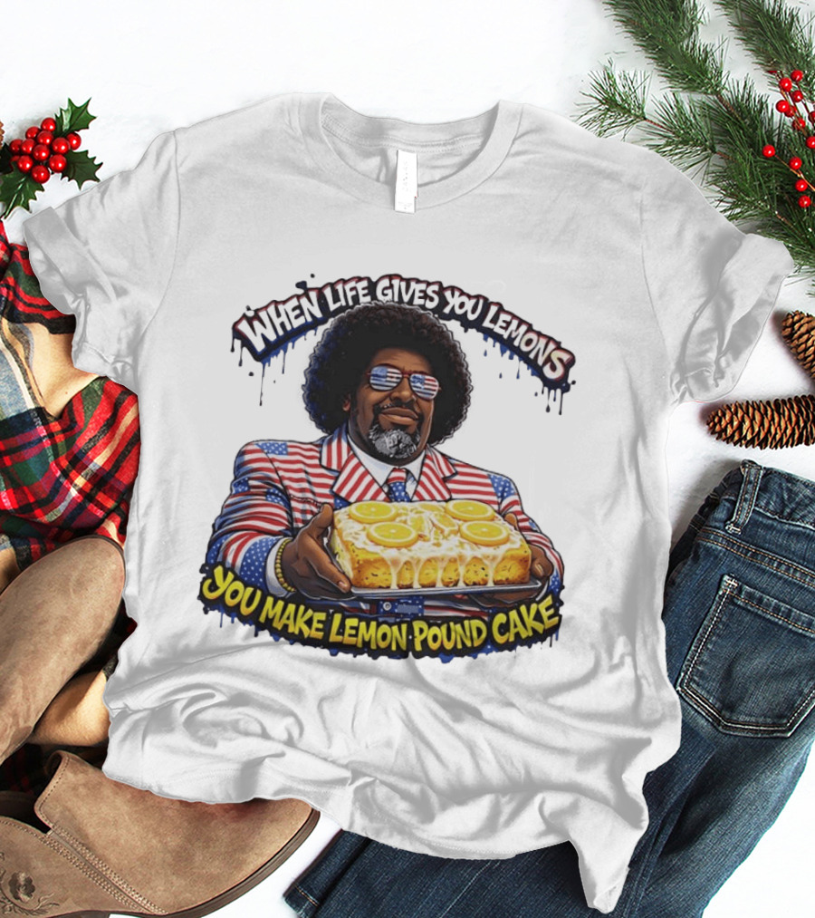 When Life Gives You Lemons You Make Lemon Pound Cake Patriotic Suit And Sunglasses T-Shirt