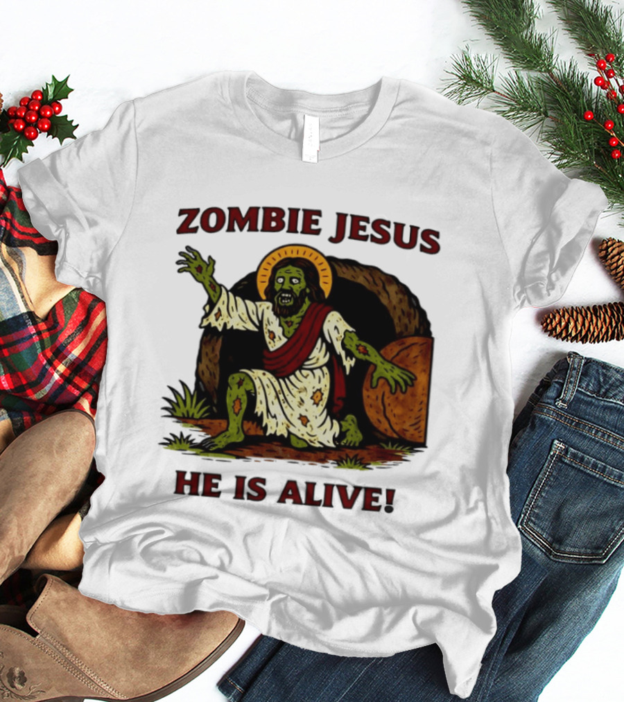 Zombie Jesus He Is Alive Resurrection Meme T-Shirt
