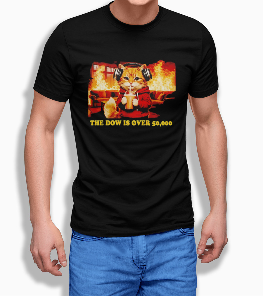 Cat Headphones Sipping Drink Couch Fire The Dow Is Over 50000 T-Shirt