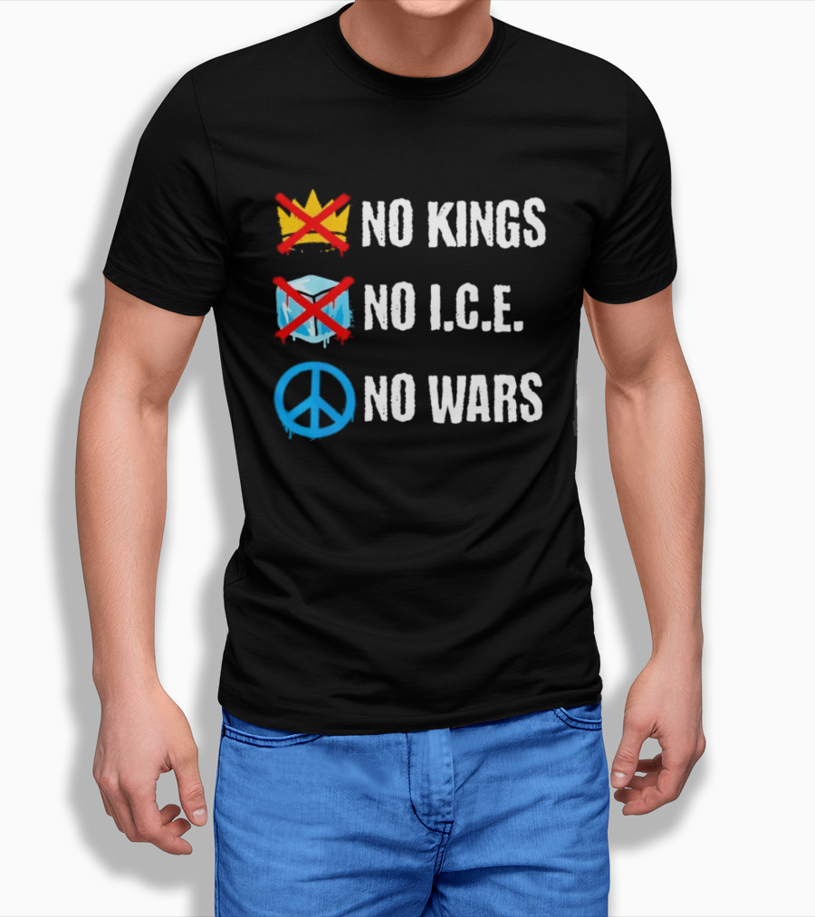 No Kings No I.C.E No Wars Peace Symbol Crossed Out Crown And Ice Block T-Shirt
